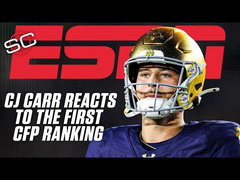 CJ Carr on Notre Dame's CFP ranking & why Jeremiyah Love should win the Heisman | SportsCenter