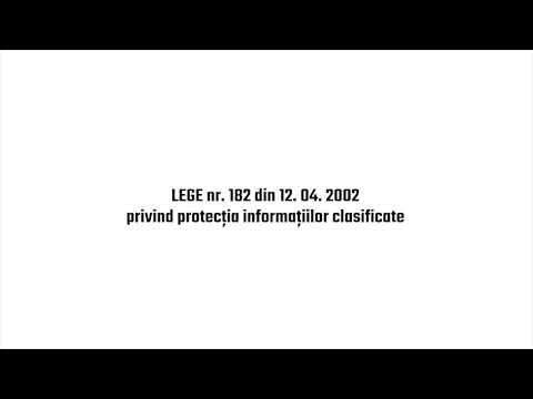 LEGE nr. 182 din 12. 04. 2002 privind protecția informațiilor clasificate (Audio HD)