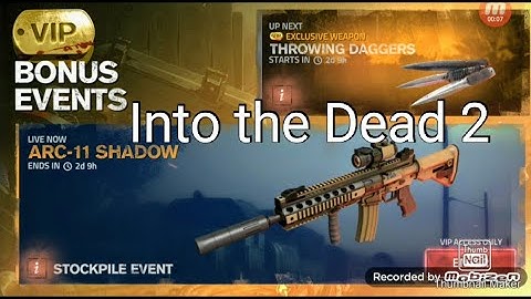 Into the Dead 2 - VIP Event - ARC 11 Shadow - Awakening stages 1 - 5
