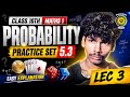 Class 10 Maths 1 - Probability Practice Set 5.3 Lecture 3 | Maharashtra Board | Easy Explanation 