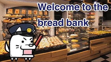 Welcome to the bread bank