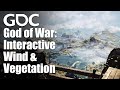 Interactive Wind and Vegetation in &#39;God of War&#39;