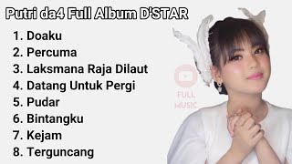 Putri da4 Full Album D'STAR