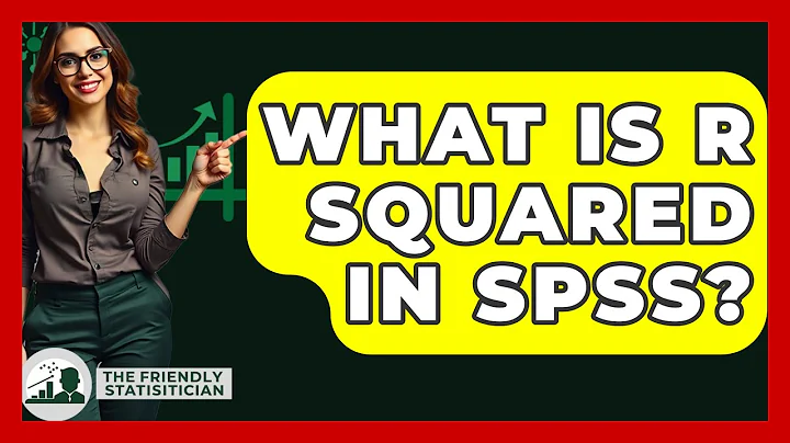 What Is R Squared In SPSS? - The Friendly Statistician