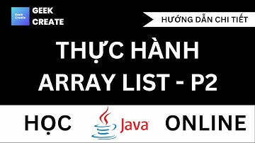 Thực hành Array List trong Java - Bài tập quản lý sinh viên -  Học JAVA Cho Người Đi Làm