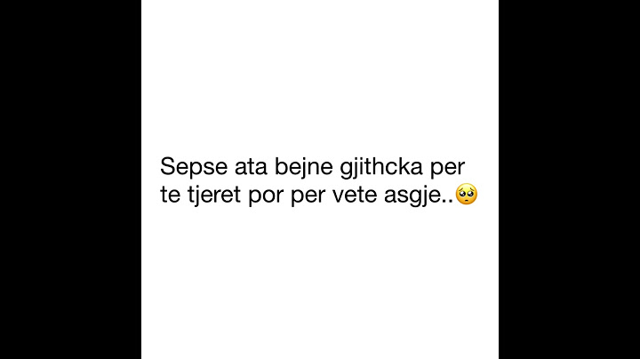 Ja arsyet se pse njerezit e mire vuajne🥺