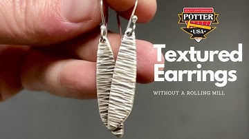 Make Textured Earrings - Without a Rolling Mill