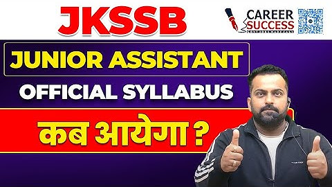 Junior Assistant Official Syllabus | Kab ayega ? @CareerSuccessJammu 9419145317