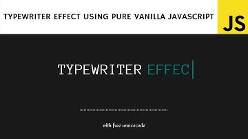 Typewriter effect using html, css, and javascript