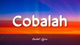 Coba Kau Tanya Seluruh Alam (Lirik Lagu) Cobalah - Hijau Daun