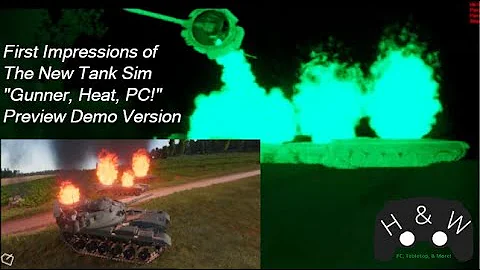 Gunner, HEAT, PC! Pre-Release Demo, First Impressions: "The Ambusher Becomes the Ambushed!"