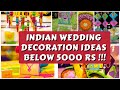 PINTEREST INSPIRED INDIAN WEDDING DECORATION IDEAS BELOW 5000 RS |70K GIVEAWAY ALERT !!