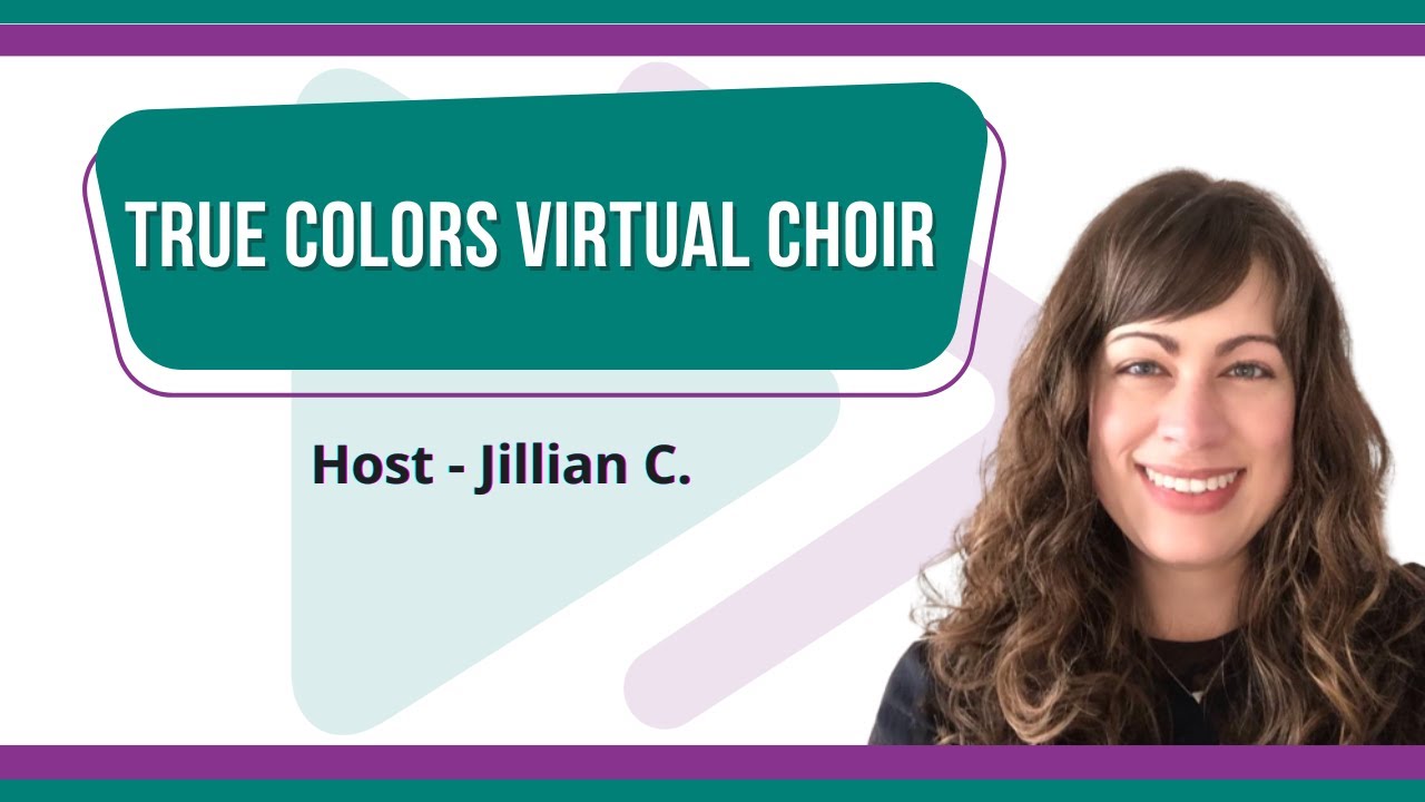 Jillian True Colors Virtual Choir YouTube