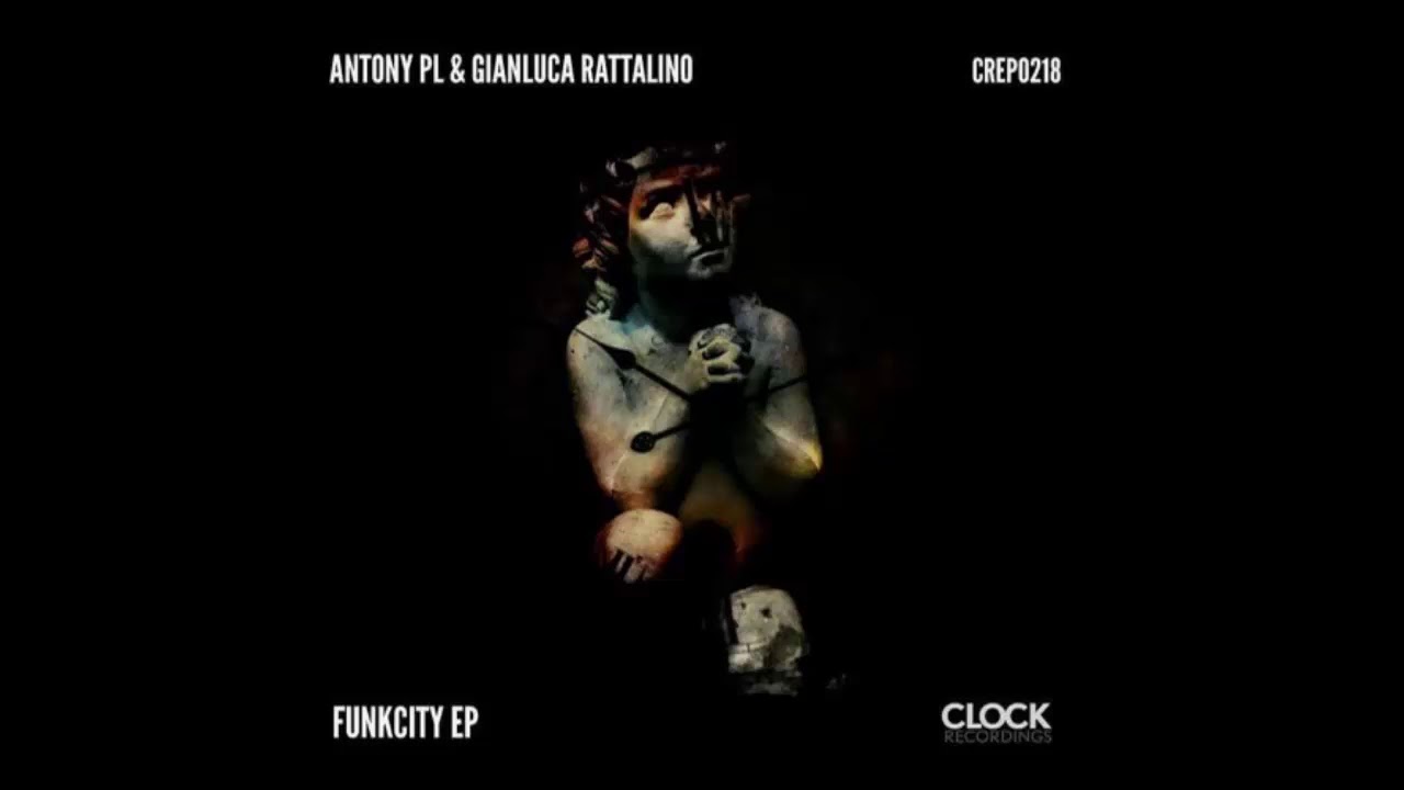Antony PL & Gianluca Rattalino - Funkcity