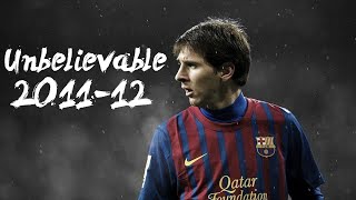 Messi's Unbelievable 201112 season!