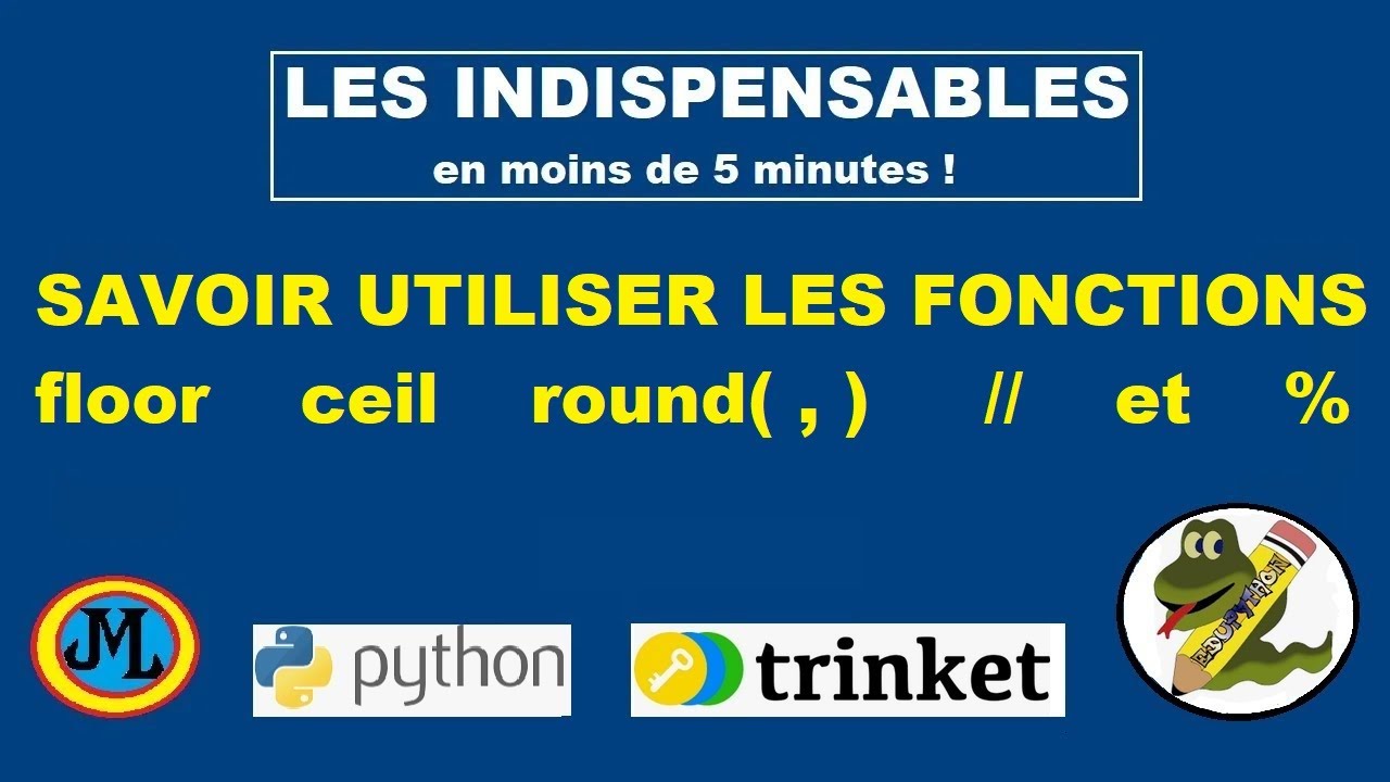 Savoir utiliser les fonctions PYTHON floor, ceil, round, // et % en ...