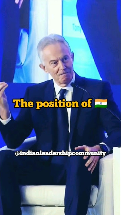 'India is now more powerful then ever before' - Tony Blair (Former PM of UK)🔥✨