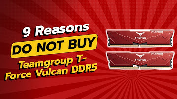TEAMGROUP T-Force Vulcan DDR5 | 9 Shocking Reasons NOT to Buy! ⚠️🔥