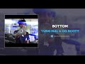 Yung Mal & Og Scott - Bottom (AUDIO)