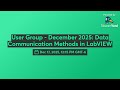 User Group - December 2025: Data Communication Methods in LabVIEW