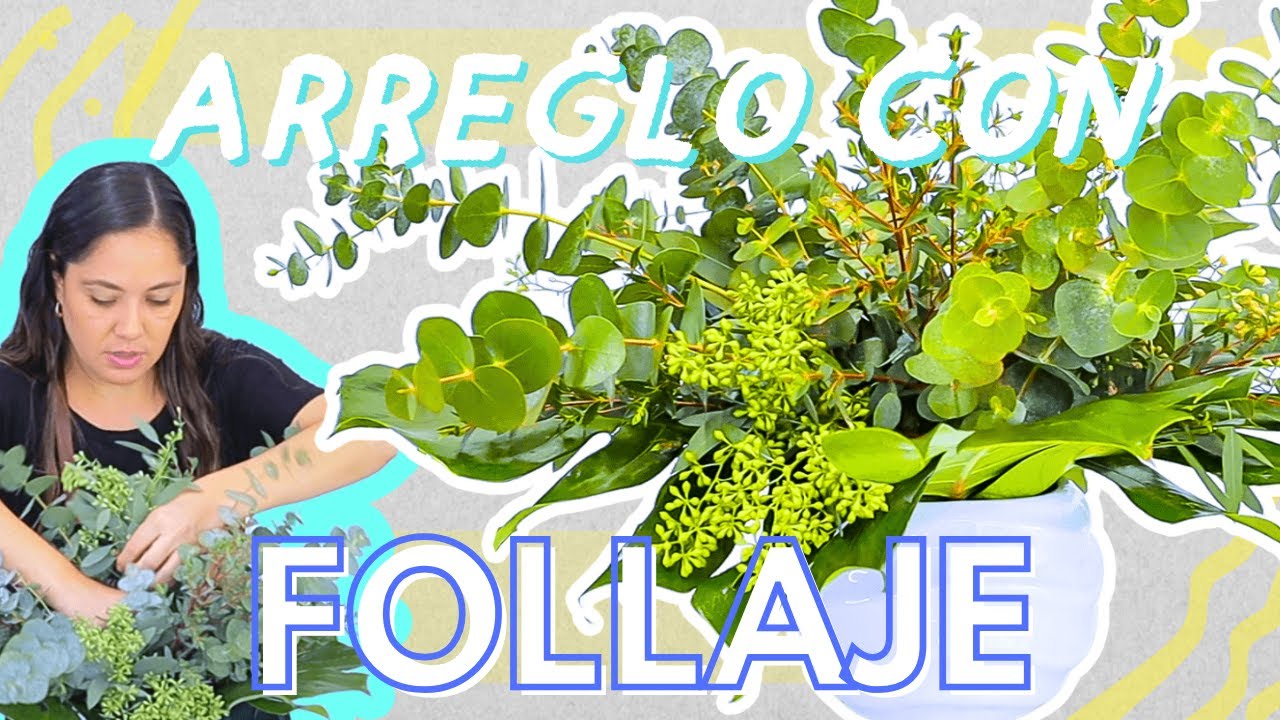 Cómo Hacer un Arreglo Floral con Follaje 🌿 | Paso a Paso Fácil y Elegante (Clase de Diseño Floral)