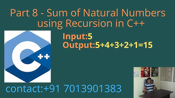 Sum of Natural Numbers using Recursion in C++ - Part 8
