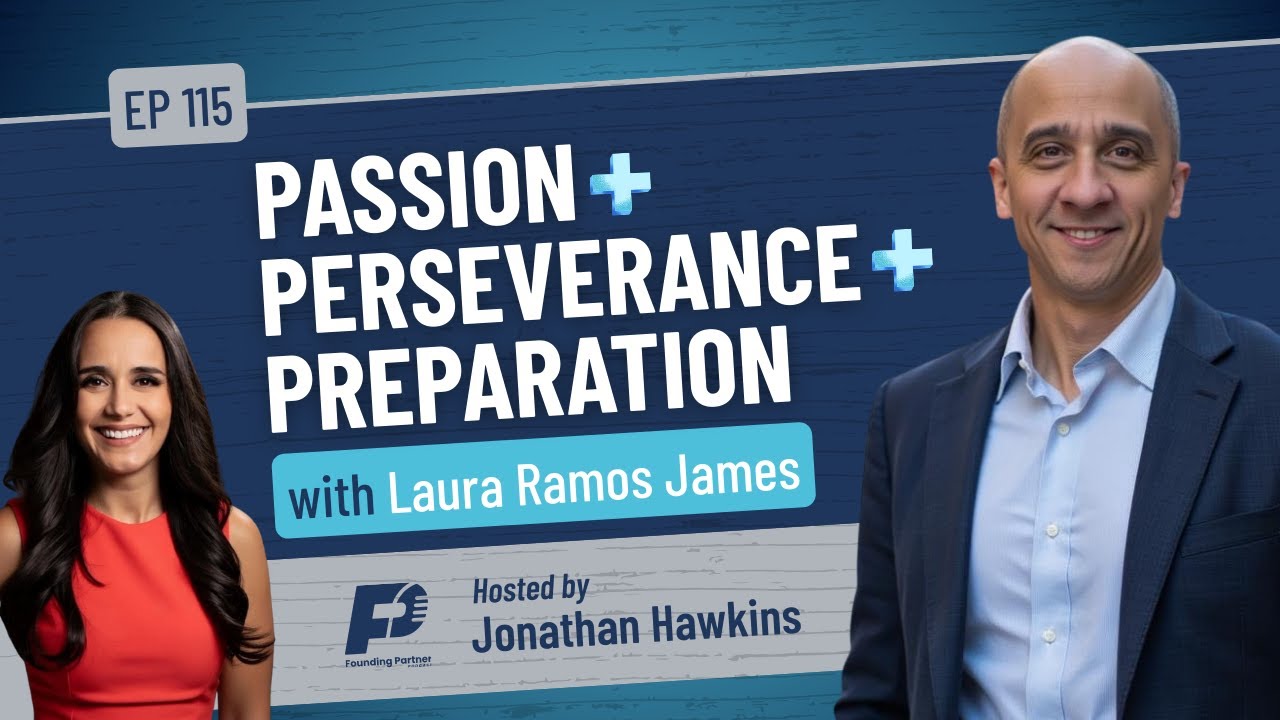Passion + Perseverance + Preparation with Laura Ramos James