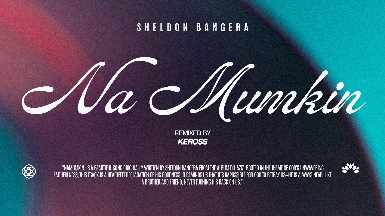 Na Mumkin (Remix) | Sheldon Bangera | Keross