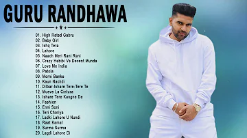 Guru Randhawa All Songs January 2021 - Latest Bollywood Songs January 2021