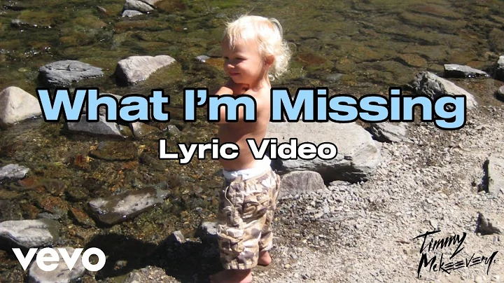 Timmy McKeever - What I'm Missing (Official Lyric Video)
