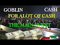 Goblin vs cash big money grudge