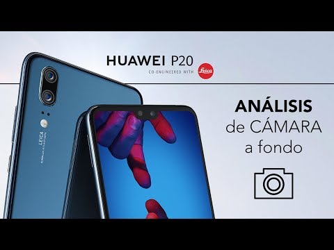 Análisis de la cámara del Huawei P20 a fondo