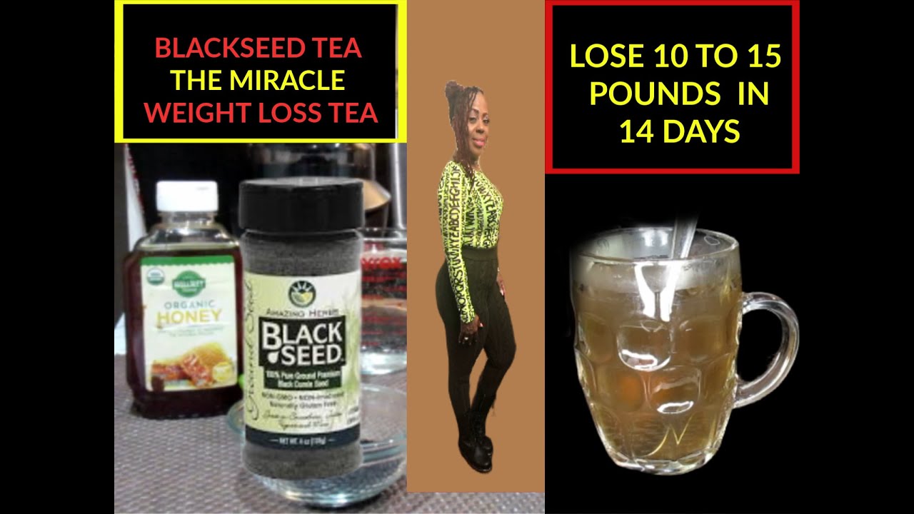 Black Seed Tea For Weight Loss