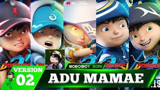 COVER PARODY ADUH MAMAE V2 - VERSI BOBOIBOY MOVIE 2, ETC