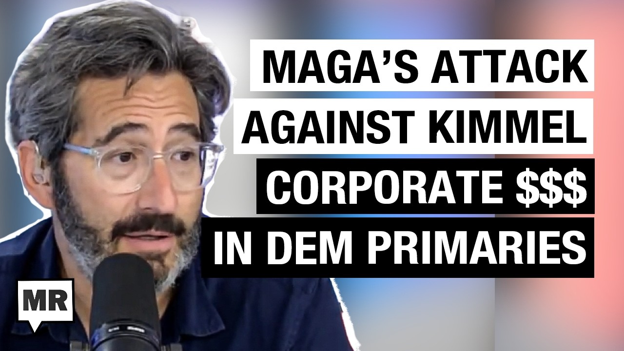 Attacking Kimmel; Corporate Money Machine In Democratic Primaries w/ Luke Goldstein | MR Live