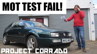 PROJECT CORRADO FAILS MOT TEST  I SHOW YOU WHY!