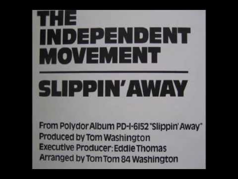 The Independent Movement - Slippin' Away (1978) - YouTube