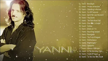 Yanni Greatest Hits - Best Of Yanni Collection - Best Instrumental Piano Music