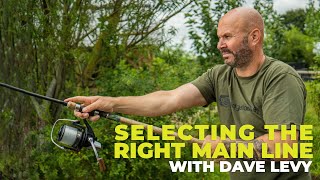 Selecting Your Main Line with Dave Levy