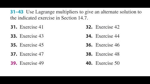 Use Lagrange multipliers to give an alternate solution to the indicated exercise in Section 14.7. E