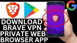 How To Download Brave VPN Private Web Browser App From Play Store (Step By Step) screenshot 2