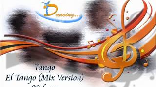 Video thumbnail of "Tango - El Tango (Mix Version)"