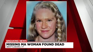 Missing Massachusetts woman found dead in Vermont