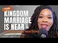3 traps that reveal your kingdom marriage is near propheticword kingdommarriage kingdomspouse
