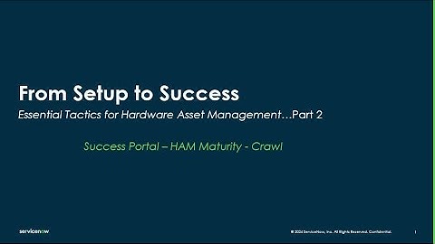 Hardware Asset Management - From Setup to Success - Part 2