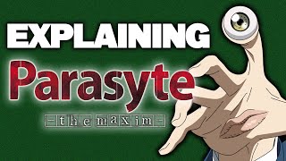 Explaining Parasyte: The Maxim (2014)