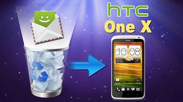 [HTC One X SMS Recovery]: How to Recover Deleted SMS Text Messages from HTC One X