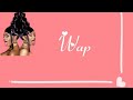 Cardi b ft.  Megan Thee Stallion - Wap (lyrics) 💌Not clean💌