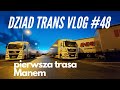 Dziad Trans vlog #48 | Pierwsza trasa Manem! | Kierowca ciężarówki