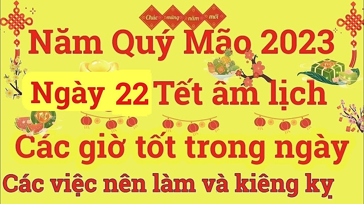 22 tháng 1 năm 2023 là ngày bao nhiêu âm năm 2024